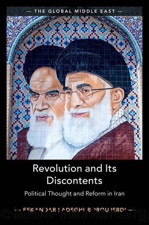 Revolution and Its Discontents : Political Thought and Reform in Iran (9781108630771) by Sadeghi-boroujerdi Eskandar
