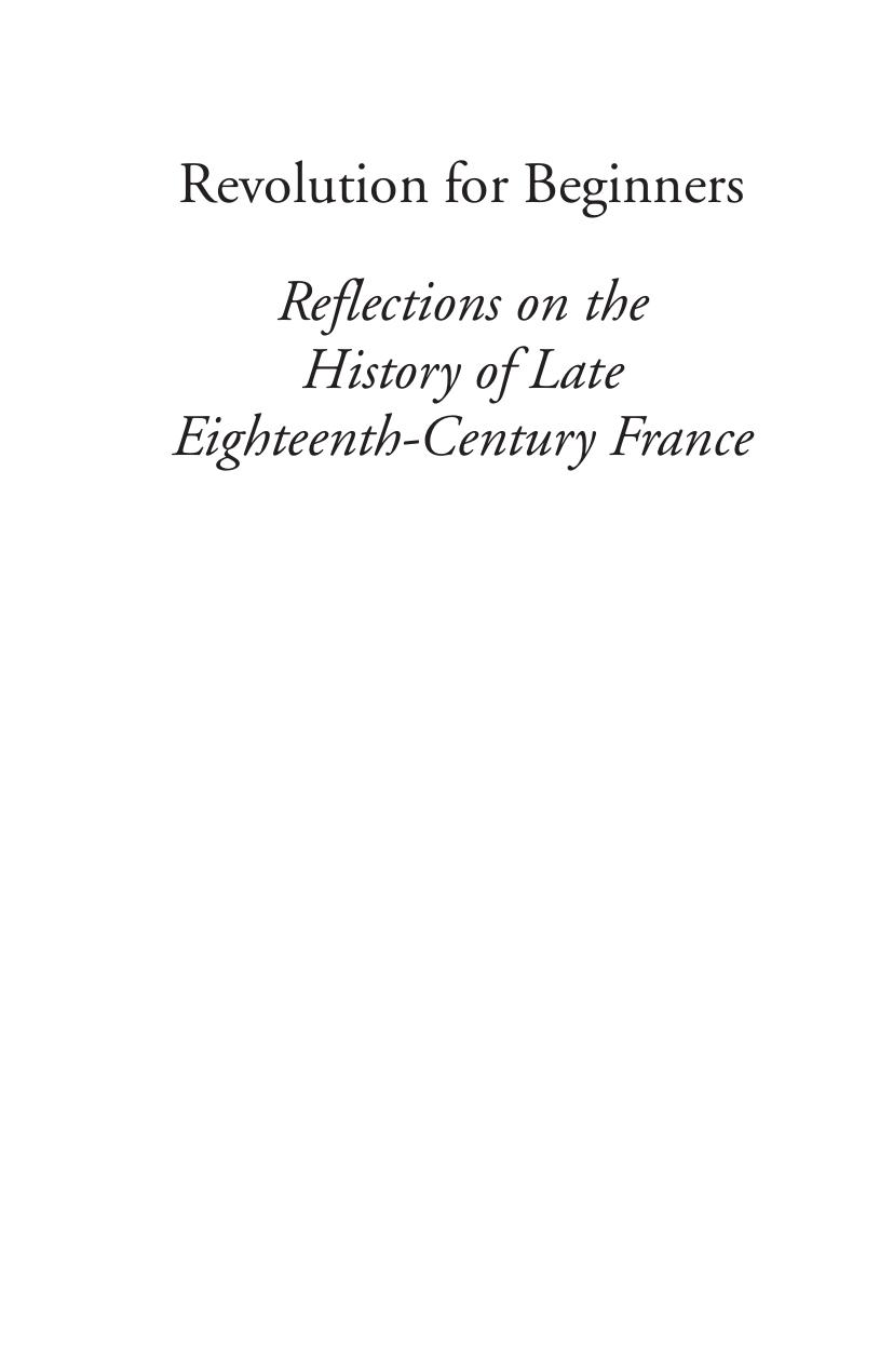 Revolution for beginners : reflections on the history of late eighteenth-century France by Patrick Alison