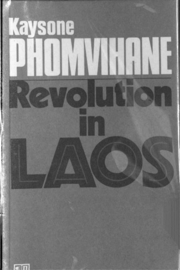Revolution in Laos: practice and prospects by Kaysone Phomvihane