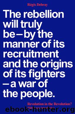 Revolution in the Revolution? by Regis Debray