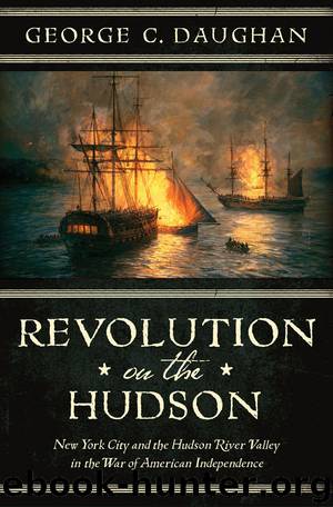Revolution on the Hudson by George C. Daughan