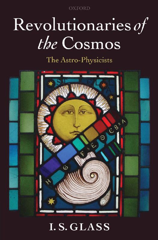 Revolutionaries of the Cosmos: The Astro-Physicists by Ian Glass