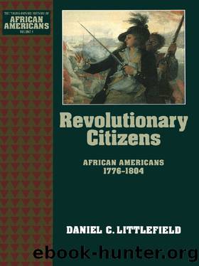 Revolutionary Citizens by Littlefield Daniel C.;Lewis Earl;Kelley Robin D. G.;