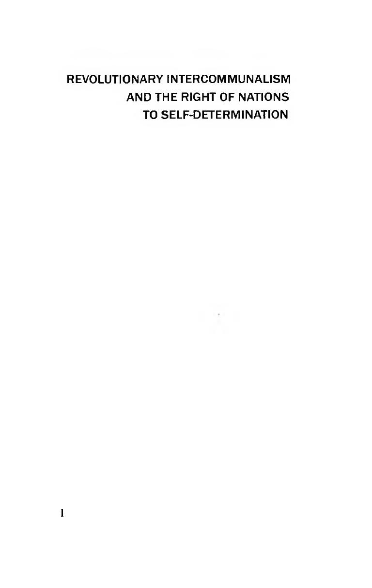 Revolutionary Intercommunalism and the Right of Nations to Self-Determination by Huey P. Newton; Vladimir I. Lenin