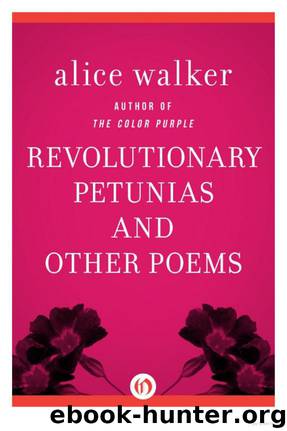 Revolutionary Petunias (Harvest Book) by Alice Walker