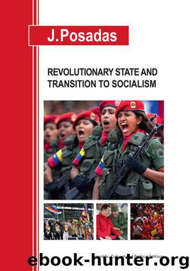 Revolutionary State and transition to socialism by J Posadas