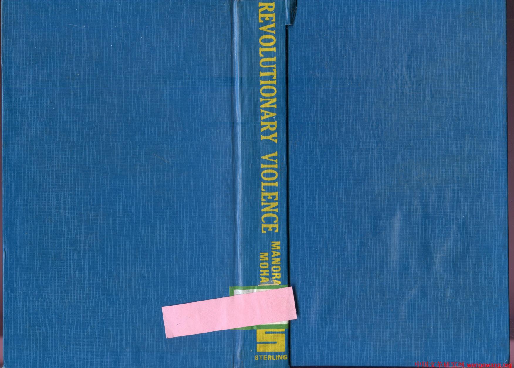 Revolutionary Violence: A Study of the Maoist Movement in India by Manoranjan Mohanty