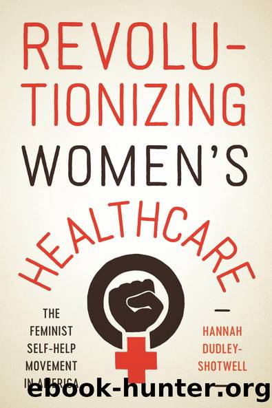 Revolutionizing Women's Healthcare by Hannah Dudley-Shotwell