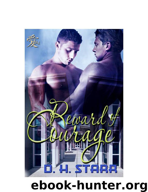 Reward of Courage by D.H. Starr