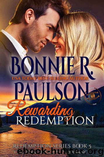 Rewarding Redemption (The Redemption Series Book 5) by Bonnie R. Paulson