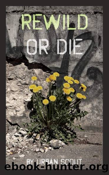 Rewild or Die by Urban Scout