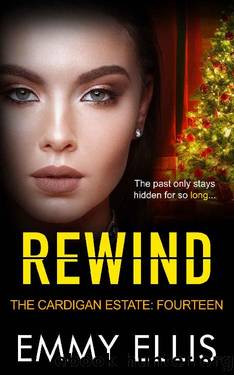 Rewind (The Cardigan Estate Book 14) by Emmy Ellis