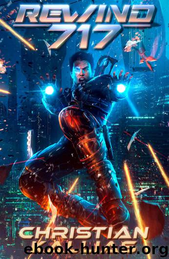 Rewind 717: The Adventures of Time Traveler Anti-Terrorist Agent Cole Seeker by Christian Kallias