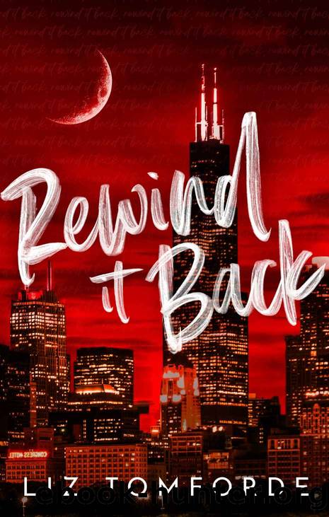 Rewind It Back: The brand new 2025 sports romance from the bestselling author of MILE HIGH: with second-chance romance, found family, and a lot of spiceâ¦ by Liz Tomforde