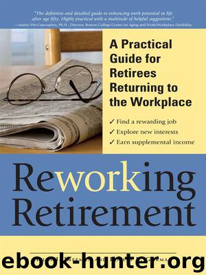 Reworking Retirement by Allyn I. Freeman & Robert E. Gorman