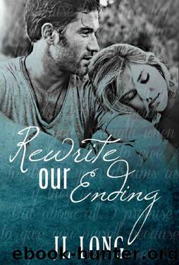 Rewrite Our Ending by JL Long