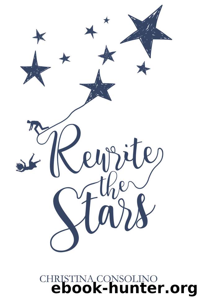 Rewrite the Stars by Christina Consolino