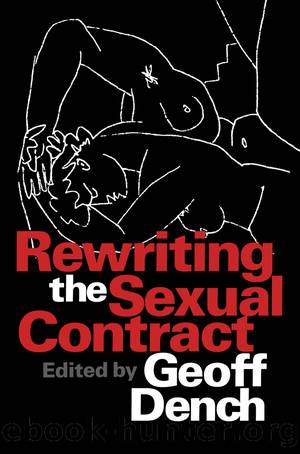 Rewriting the Sexual Contract by Dench Geoff