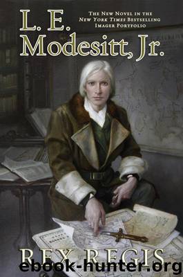 Rex Regis (The Imager Portfolio) by L. E. Modesitt Jr