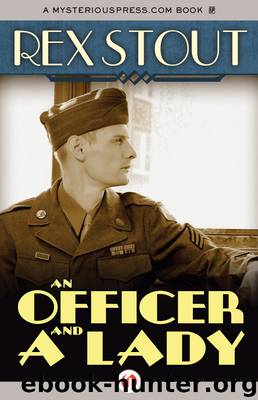 Rex Stout - 1917 - An Officer and a Lady by Rex Stout