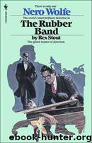 Rex Stout - Nero Wolfe 03 - The Rubber Band by Rex Stout