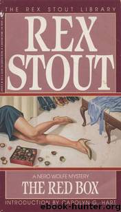 Rex Stout - Nero Wolfe 04 - The Red Box by Rex Stout