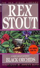 Rex Stout - Nero Wolfe 09 - Black Orchids by Rex Stout
