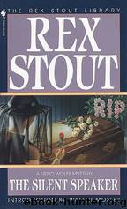 Rex Stout - Nero Wolfe 11 - The Silent Speaker by Rex Stout