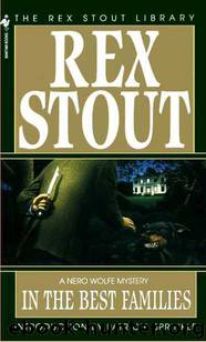 Rex Stout - Nero Wolfe 16 - In the Best Families by Rex Stout