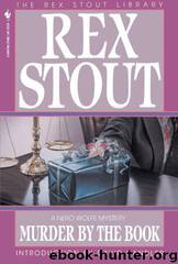 Rex Stout - Nero Wolfe 18 - Murder by the Book by Rex Stout