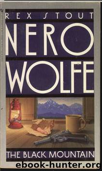 Rex Stout - Nero Wolfe 23 - The Black Mountain by Rex Stout