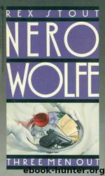 Rex Stout - Nero Wolfe 24 by Three Men Out