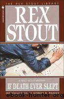 Rex Stout - Nero Wolfe 28 - If Death Ever Slept by Rex Stout