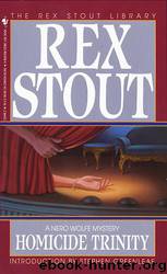 Rex Stout - Nero Wolfe 37 - Homicide Trinity by Rex Stout