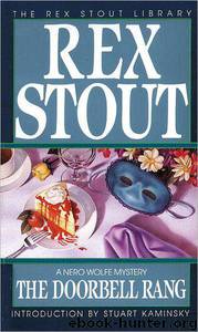 Rex Stout - Nero Wolfe 41 by The Doorbell Rang