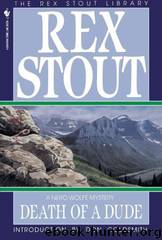 Rex Stout - Nero Wolfe 44 - Death of a Dude by Rex Stout