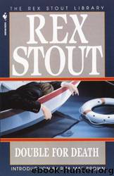 Rex Stout - Tecumseh Fox 01 - Double for Death by Double for Death