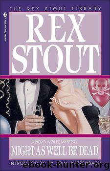 Rex Stout by Nero Wolfe 26- Might as Well Be Dead