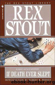 Rex Stout by Nero Wolfe 28- If Death Ever Slept
