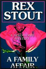 Rex Stout_Nero Wolfe 46 by A Family Affair