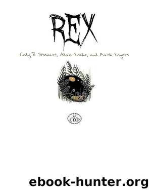 Rex by Cody B. Stewart