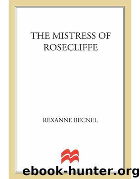 Rexanne Becnel by The Mistress of Rosecliffe