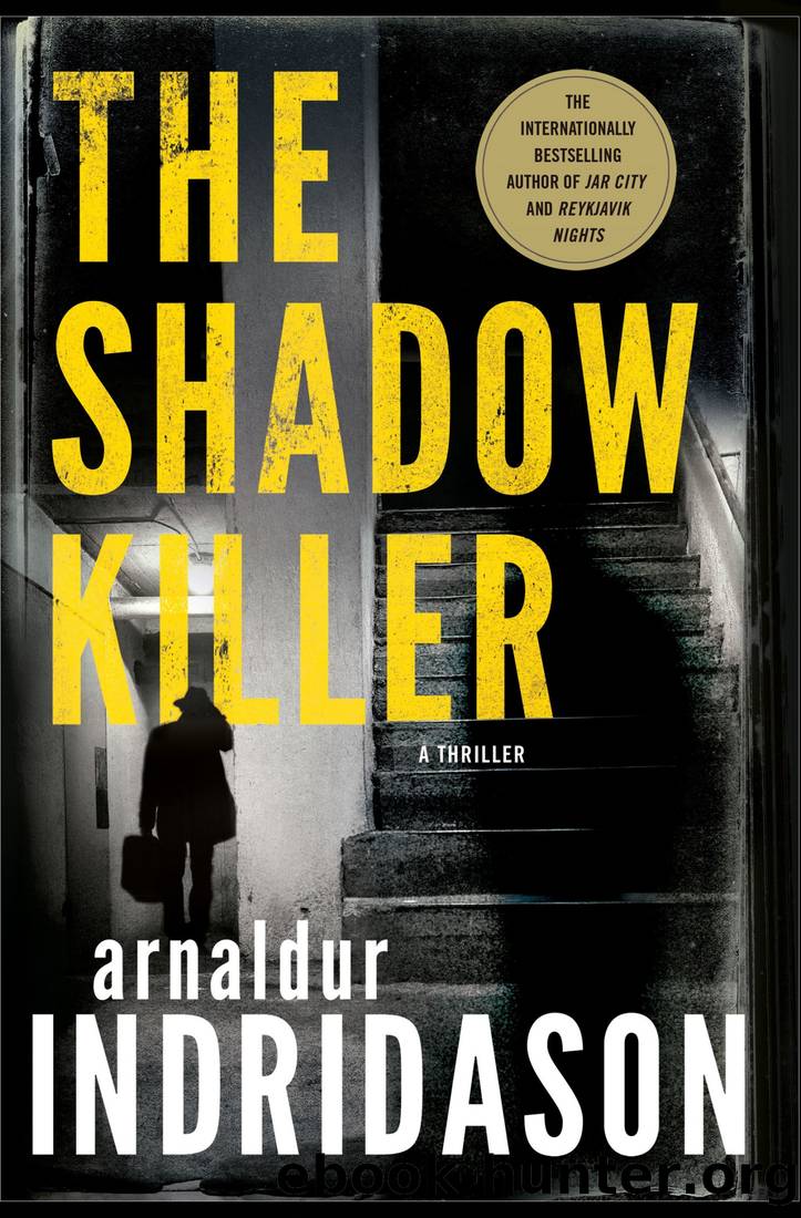 Reykjavik 2 - The Shadow Killer [ÃÃ½ska hÃºsiÃ°] by Arnaldur Indriðason