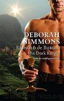 Reynold de Burgh:The Dark Knight by Deborah Simmons