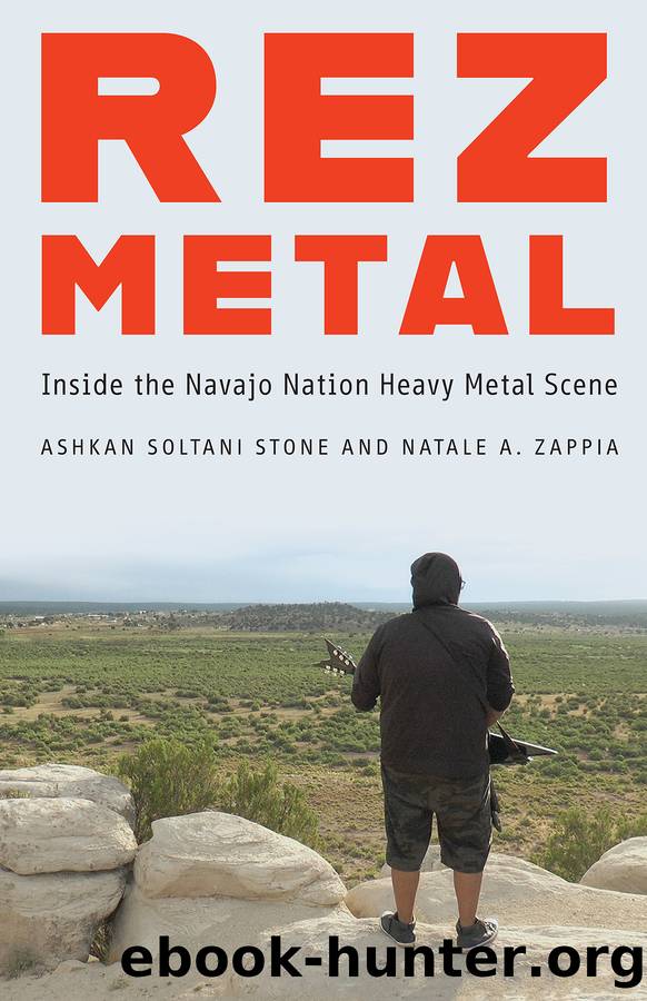 Rez Metal by Ashkan Soltani Stone & Natale A. Zappia