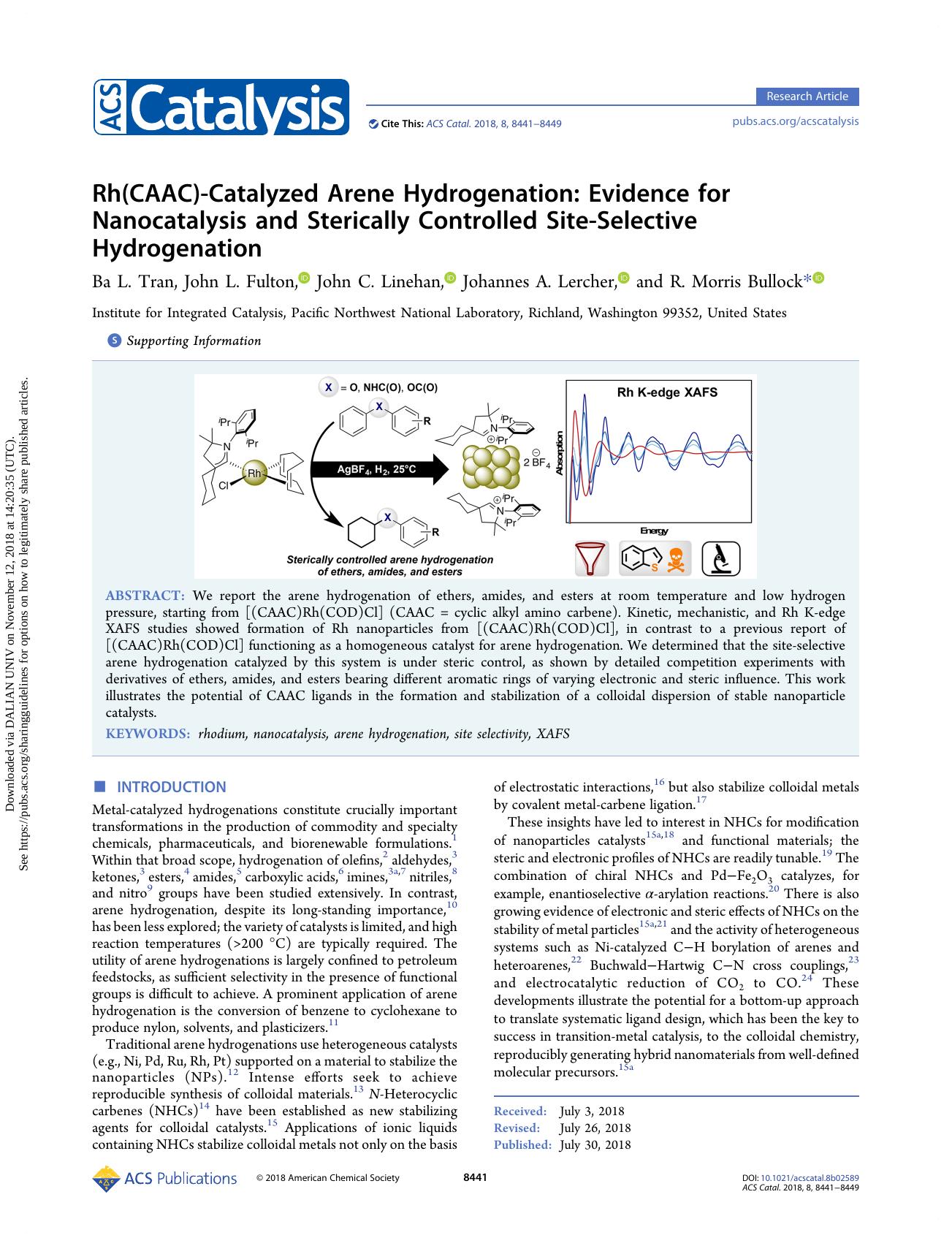 Rh(CAAC)-Catalyzed Arene Hydrogenation: Evidence for Nanocatalysis and Sterically Controlled Site-Selective Hydrogenation by Ba L. Tran & John L. Fulton & John C. Linehan & Johannes A. Lercher & R. Morris Bullock