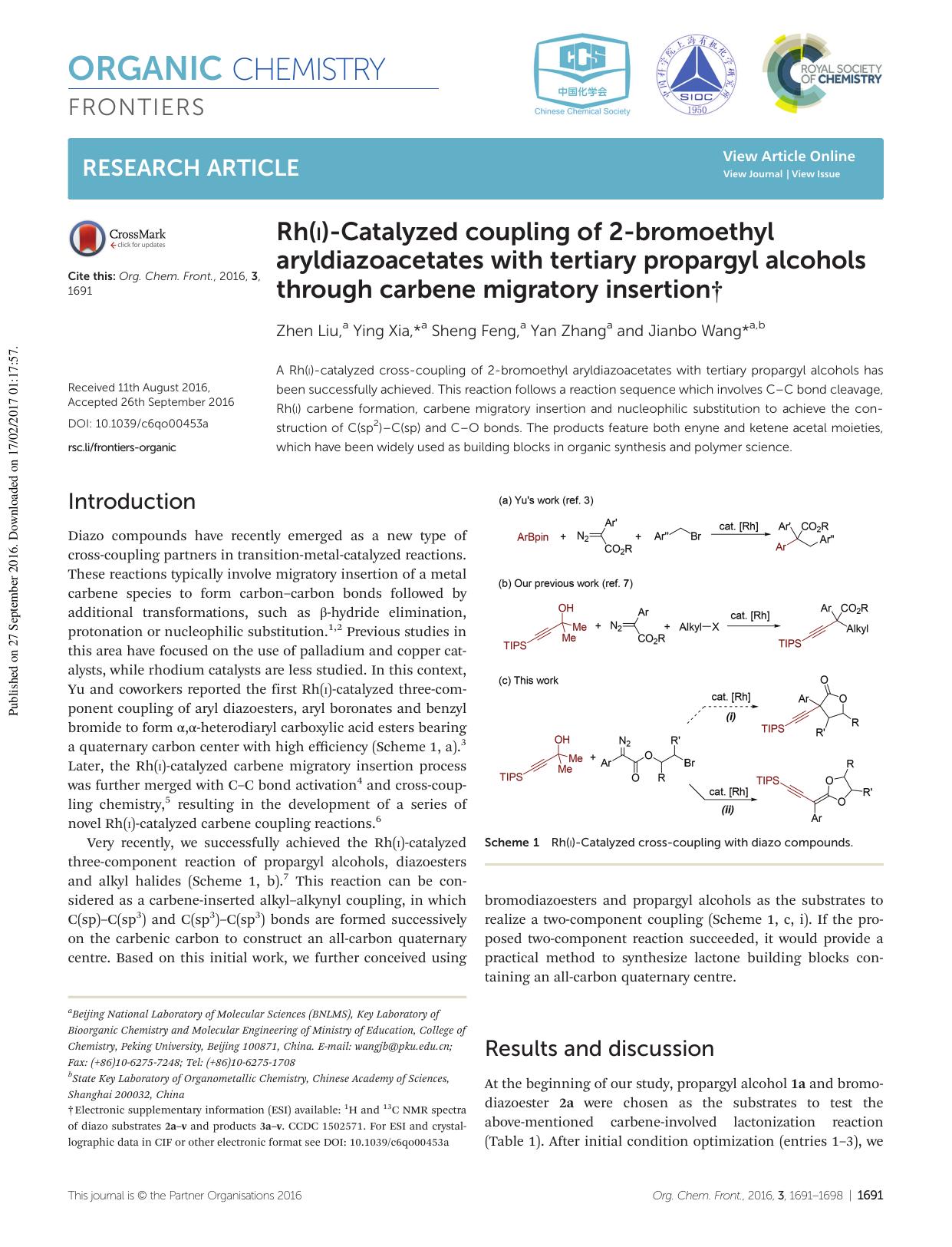 Rh(I)-Catalyzed coupling of 2-bromoethyl aryldiazoacetates with tertiary propargyl alcohols through carbene migratory insertion by Zhen Liu Ying Xia Sheng Feng Yan Zhang Jianbo Wang