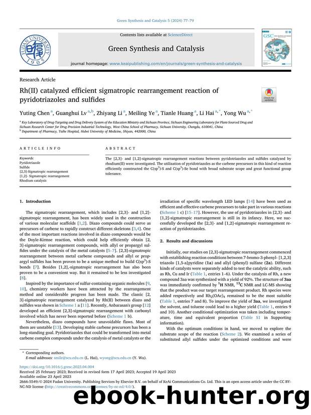 Rh(II) catalyzed efficient sigmatropic rearrangement reaction of pyridotriazoles and sulfides by Yuting Chen & Guanghui Lv & Zhiyang Li & Meiling Ye & Tianle Huang & Li Hai & Yong Wu