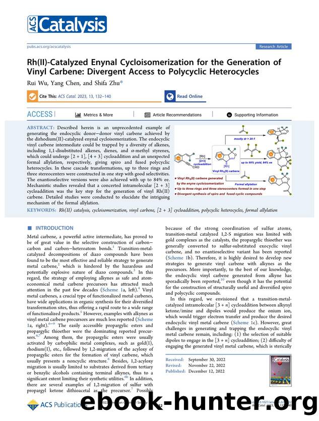 Rh(II)-Catalyzed Enynal Cycloisomerization for the Generation of Vinyl Carbene: Divergent Access to Polycyclic Heterocycles by Rui Wu Yang Chen and Shifa Zhu
