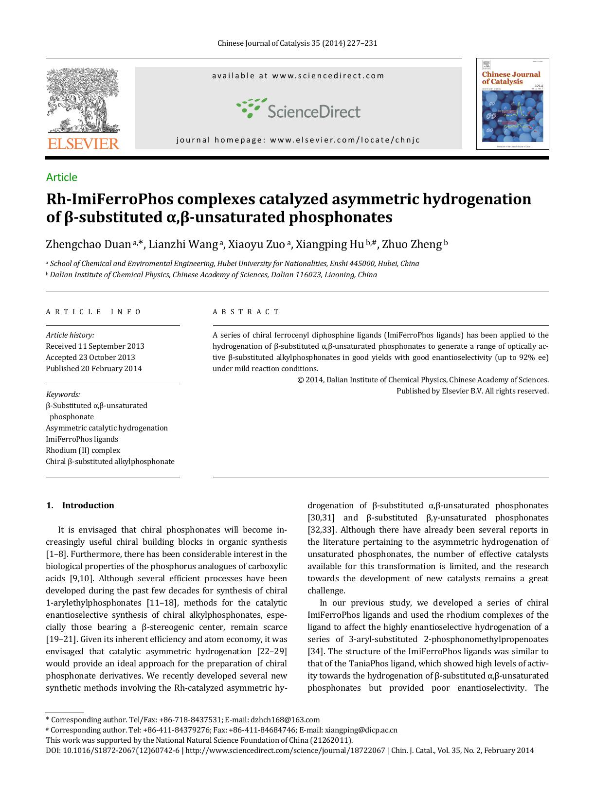 Rh-ImiFerroPhos complexes catalyzed asymmetric hydrogenation of Î²-substituted Î±,Î²-unsaturated hosphonates by Zhengchao Duan & Lianzhi Wang & Xiaoyu Zuo & Xiangping Hu & Zhuo Zheng